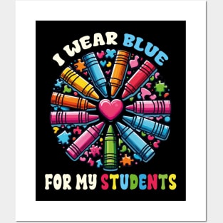 Autism Awareness Puzzles I Wear Blue For My Students Teacher Posters and Art